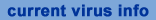 Current Virus Information